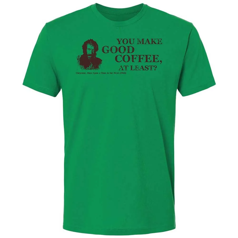 You make good coffee, at least? - Kelly Green - 11