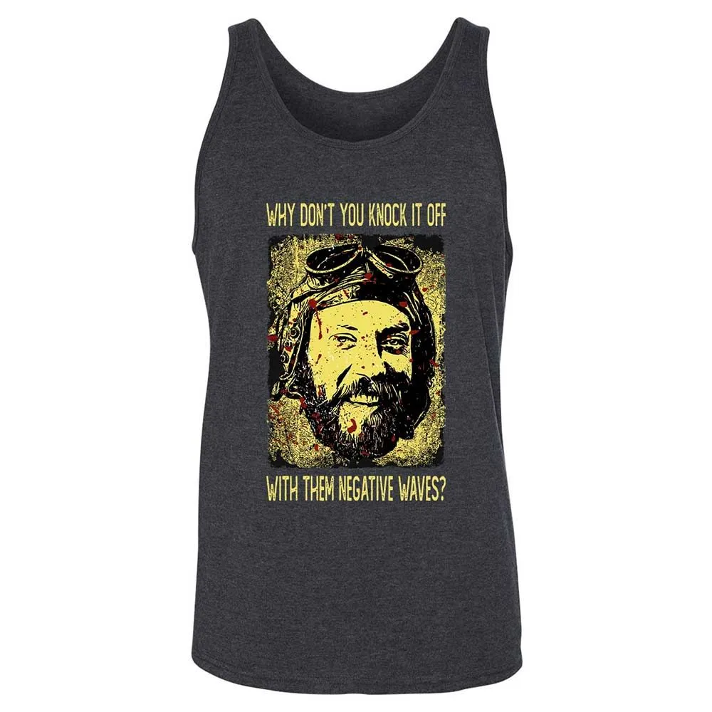 Why don't you knock it off with them negative waves? - Dark Grey Heather - 5