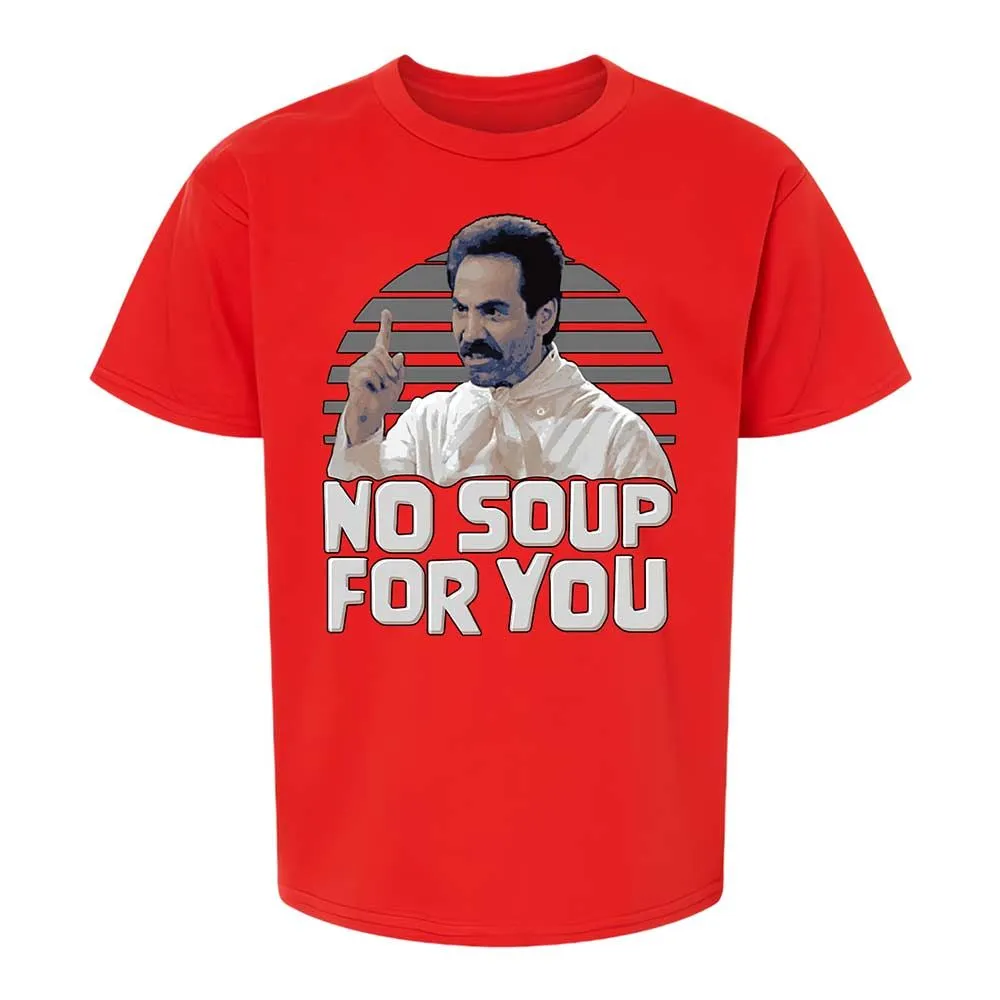 No Soup For You - Red - 8