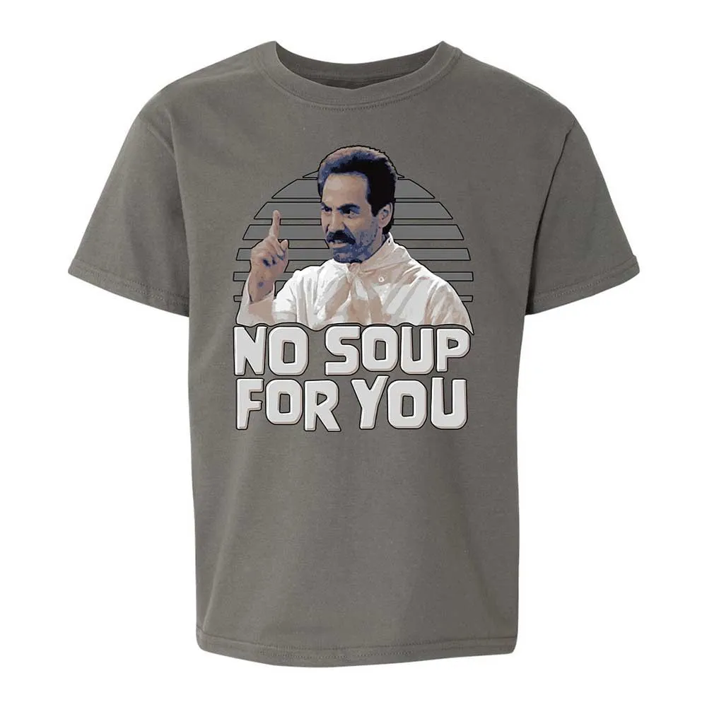 No Soup For You - Charcoal - 11