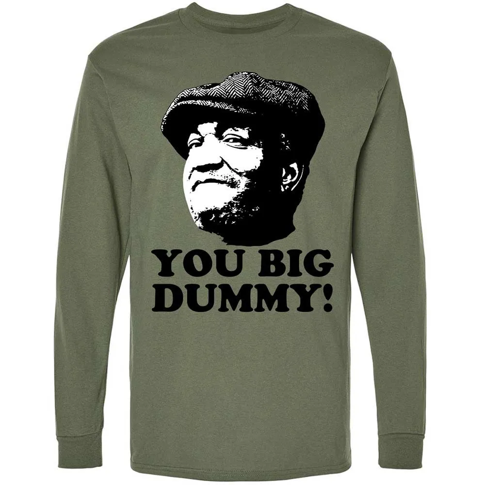 You Big Dummy - Military Green - 19