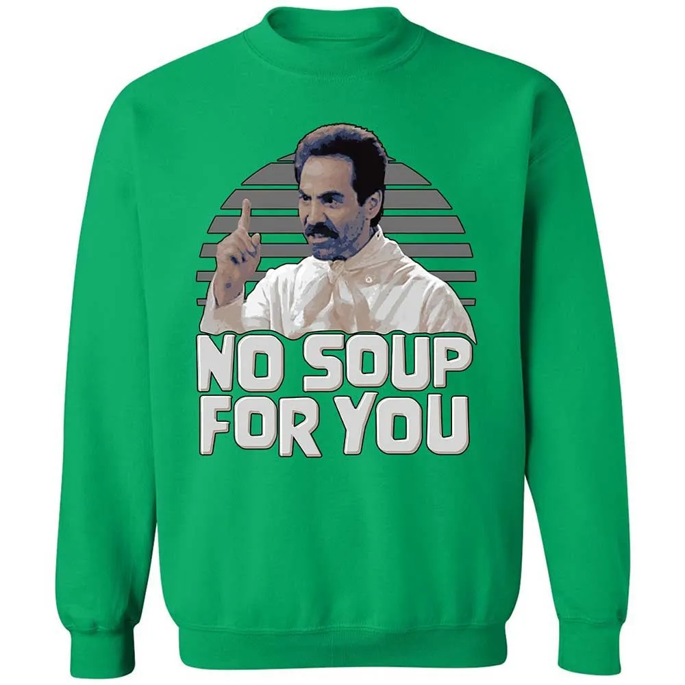 No Soup For You - Irish Green - 13