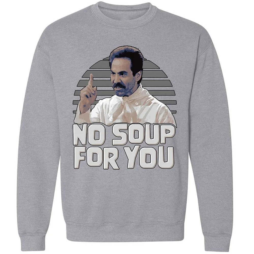 No Soup For You - Sport Grey - 17