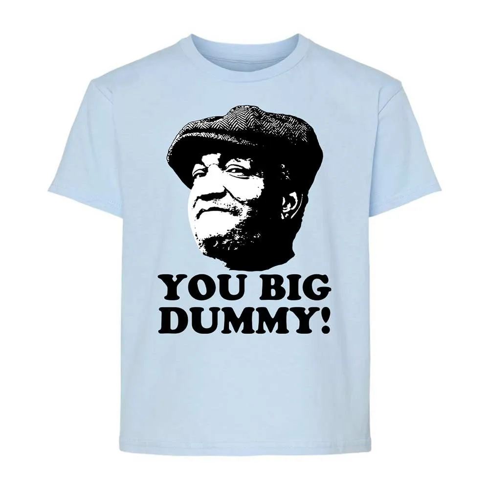 You Big Dummy - Light Blue - 3