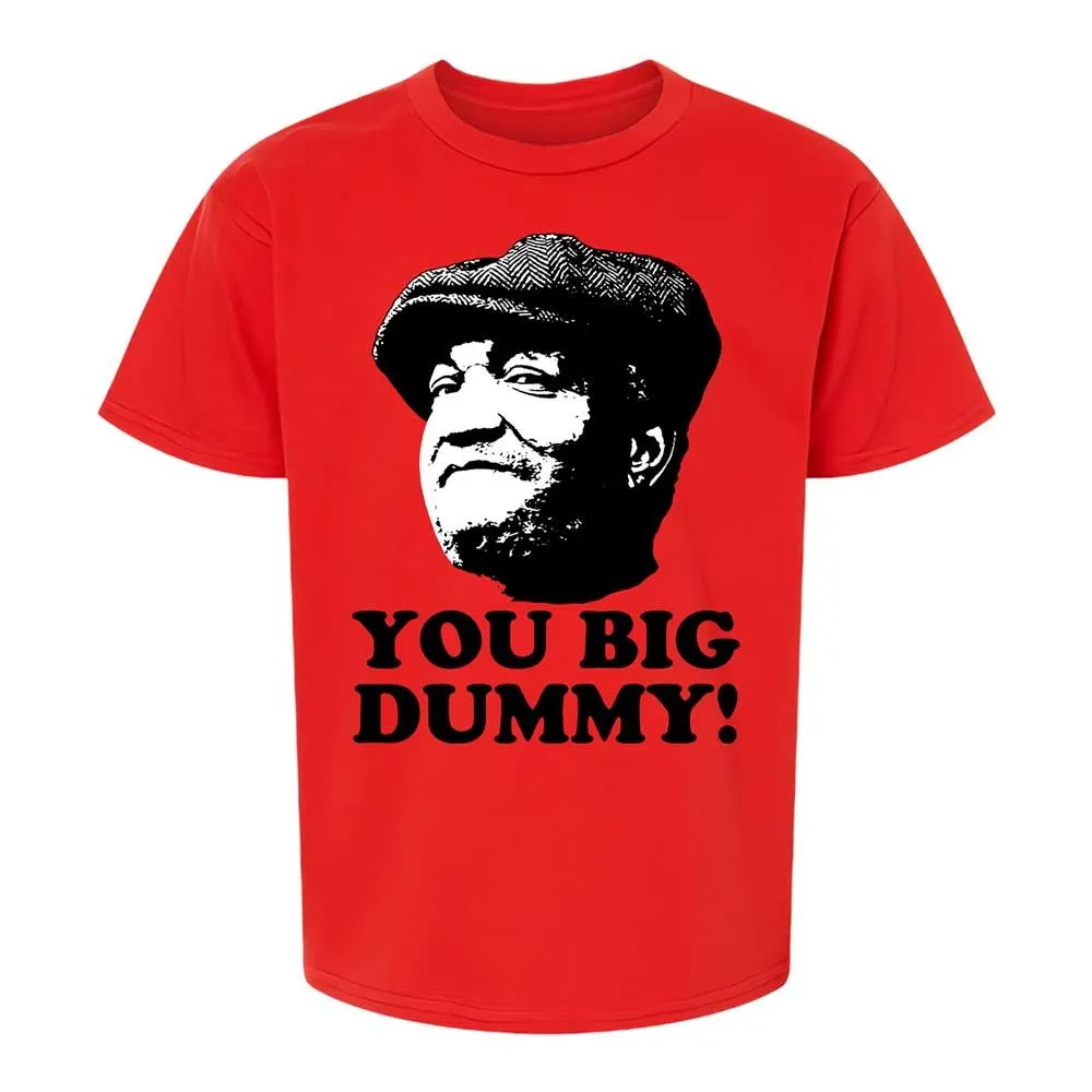 You Big Dummy - Red - 6