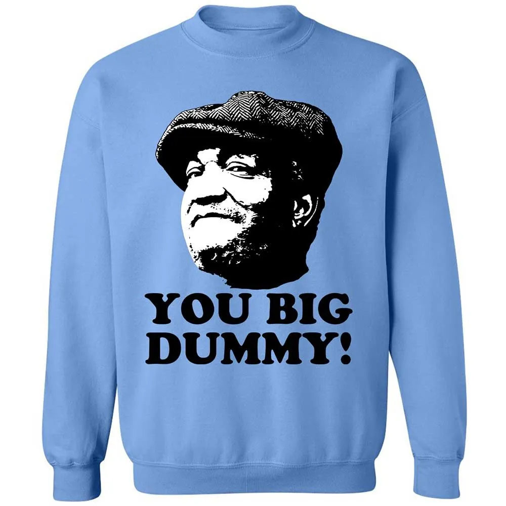 You Big Dummy - Carolina Blue - 5