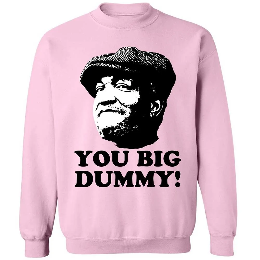 You Big Dummy - Light Pink - 7