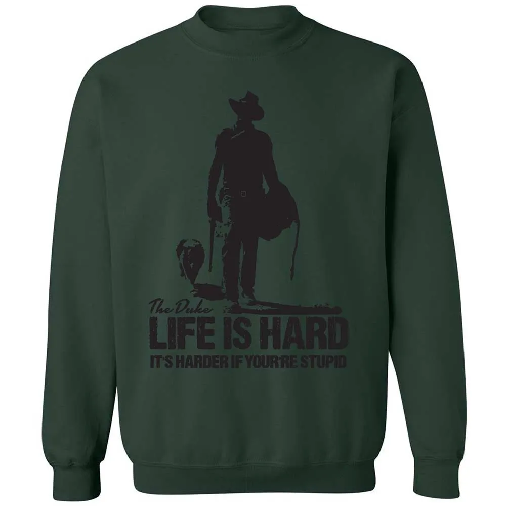 Life is hard - Forest Green - 17