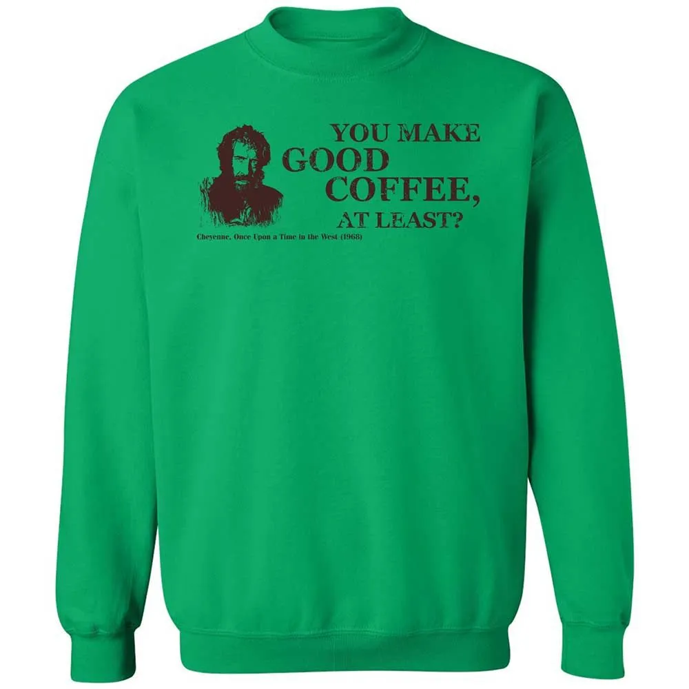 You make good coffee, at least? - Irish Green - 13