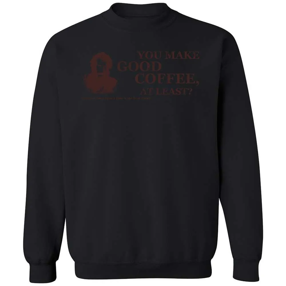 You make good coffee, at least? - Black - 14