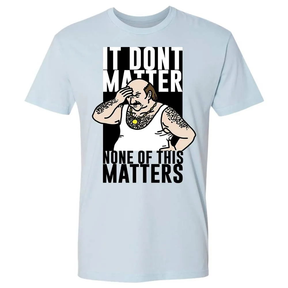 It Don't Matter - Light Blue - 4