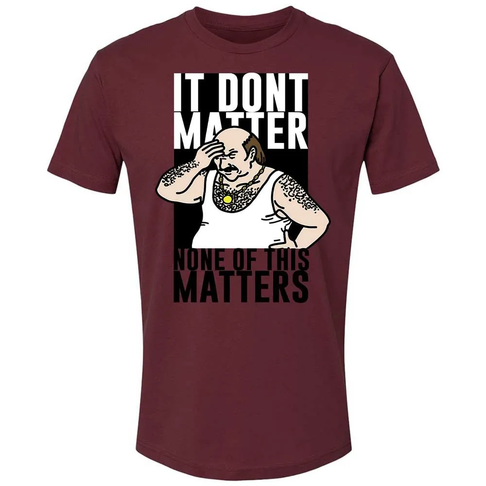 It Don't Matter - Maroon - 19