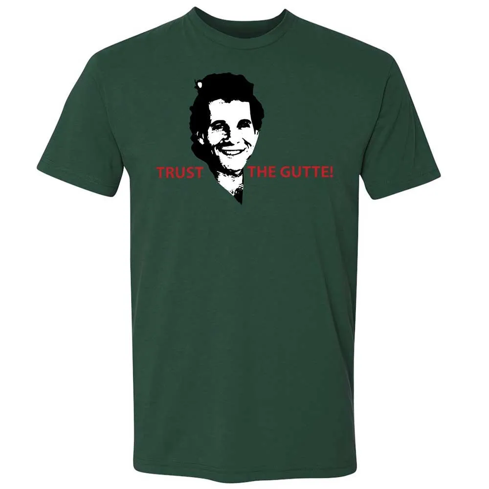 Trust the Gutte - Forest Green - 16