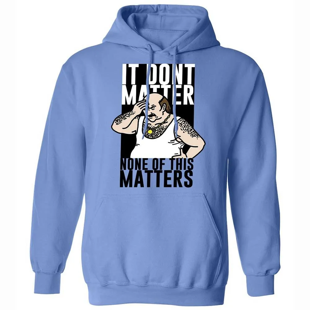 It Don't Matter - Carolina Blue - 6