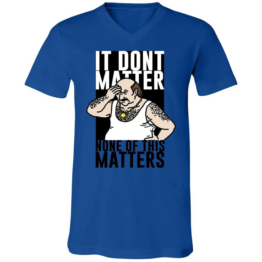 It Don't Matter - True Royal - 3