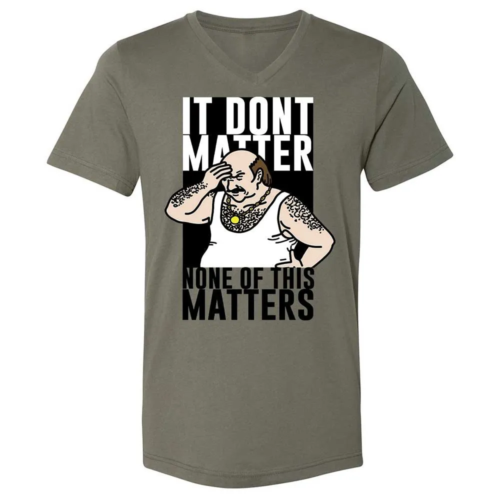 It Don't Matter - Military Green - 15