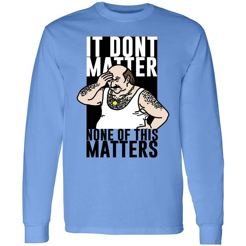 It Don't Matter - Carolina Blue - 5