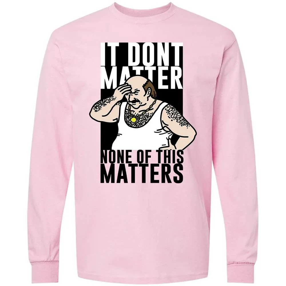 It Don't Matter - Light Pink - 6