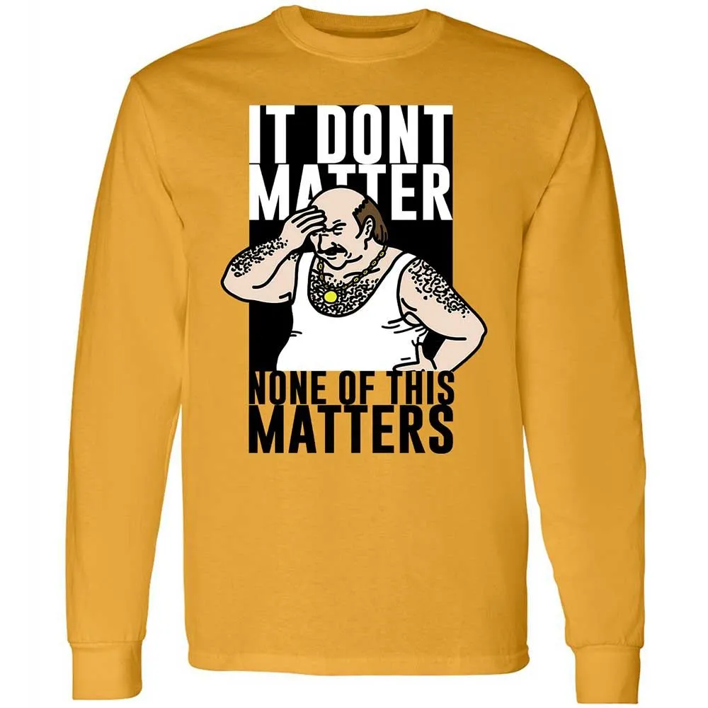 It Don't Matter - Gold - 10