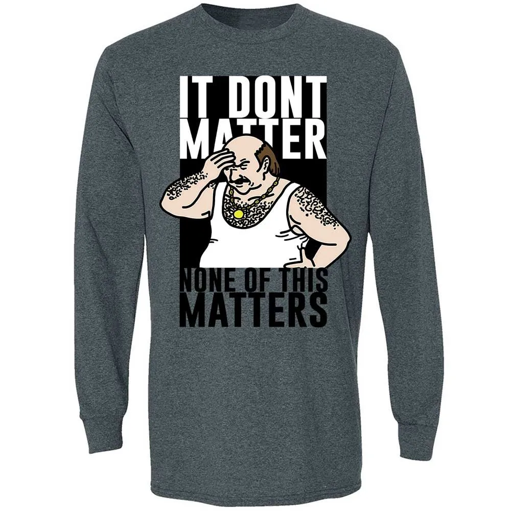 It Don't Matter - Dark Heather - 15