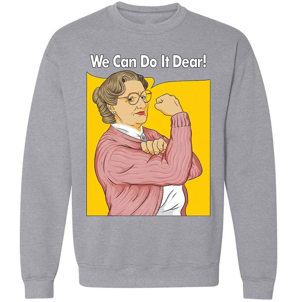 We Can Do It Dear - Sport Grey - 17