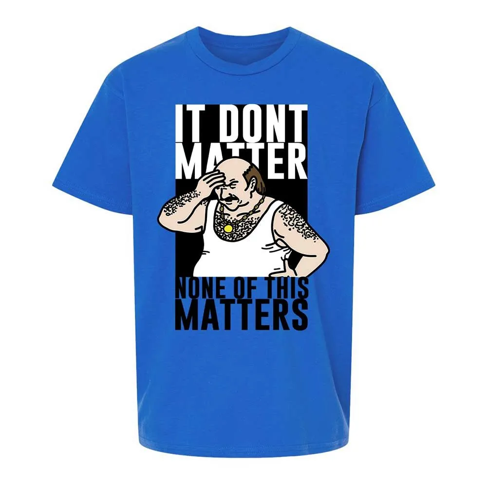 It Don't Matter - Royal - 4