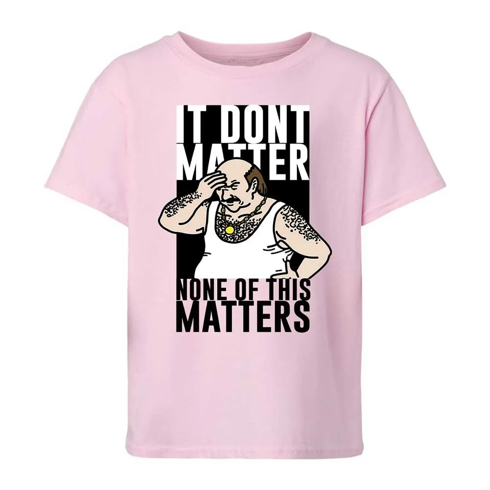 It Don't Matter - Light Pink - 5