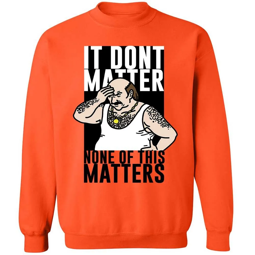 It Don't Matter - Orange - 12