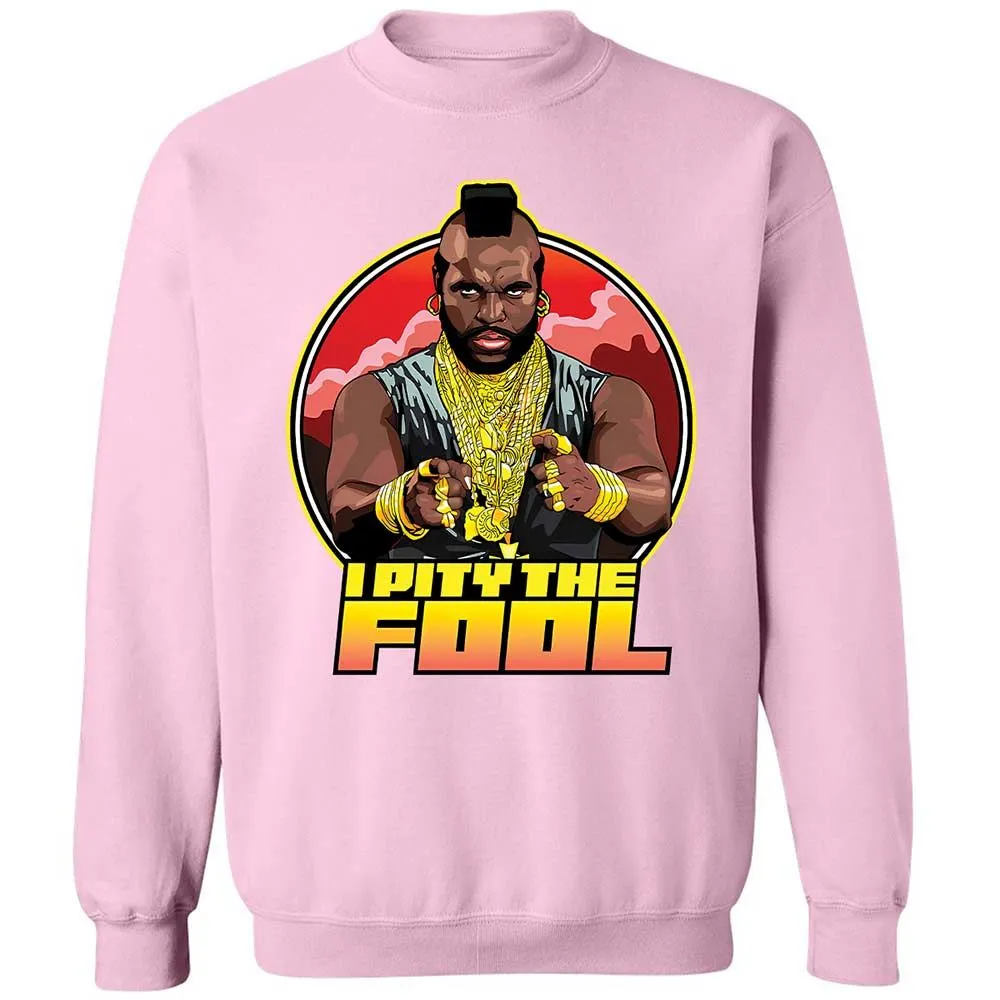 I Pity the Fool - Light Pink - 7
