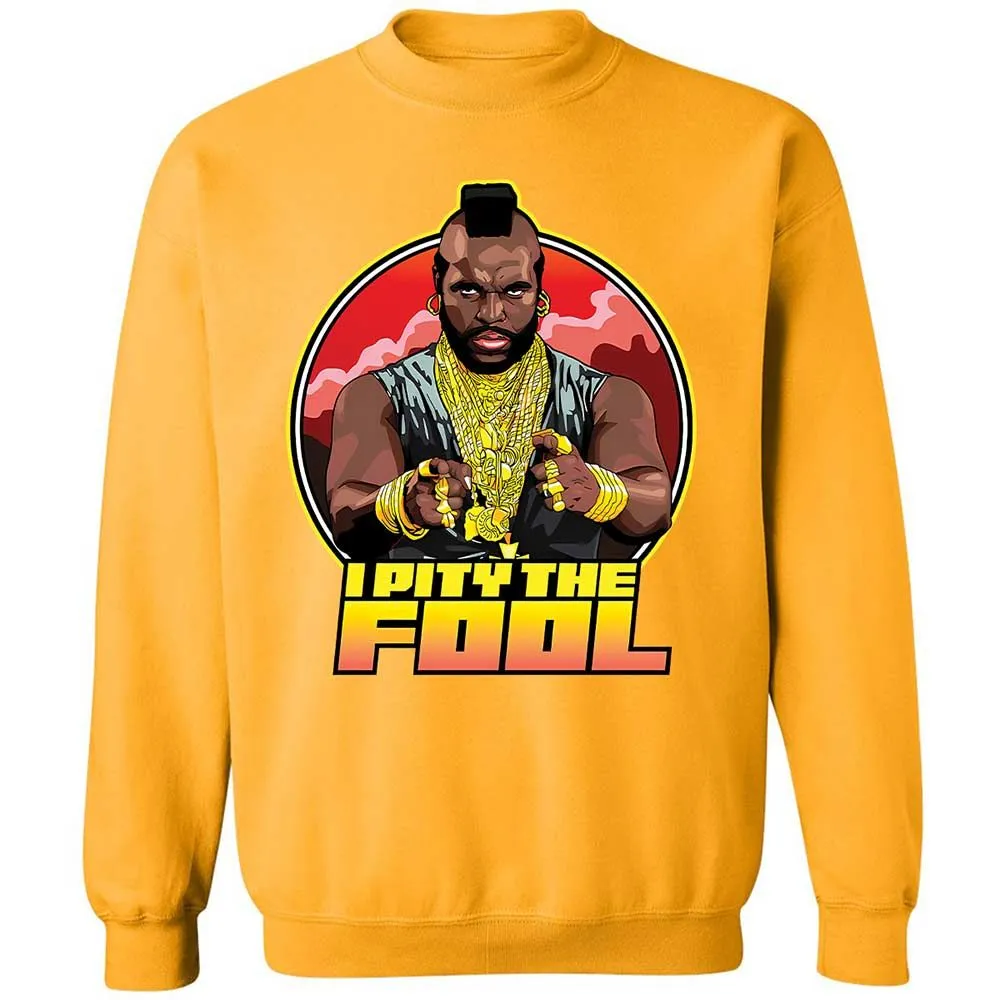 I Pity the Fool - Gold - 11