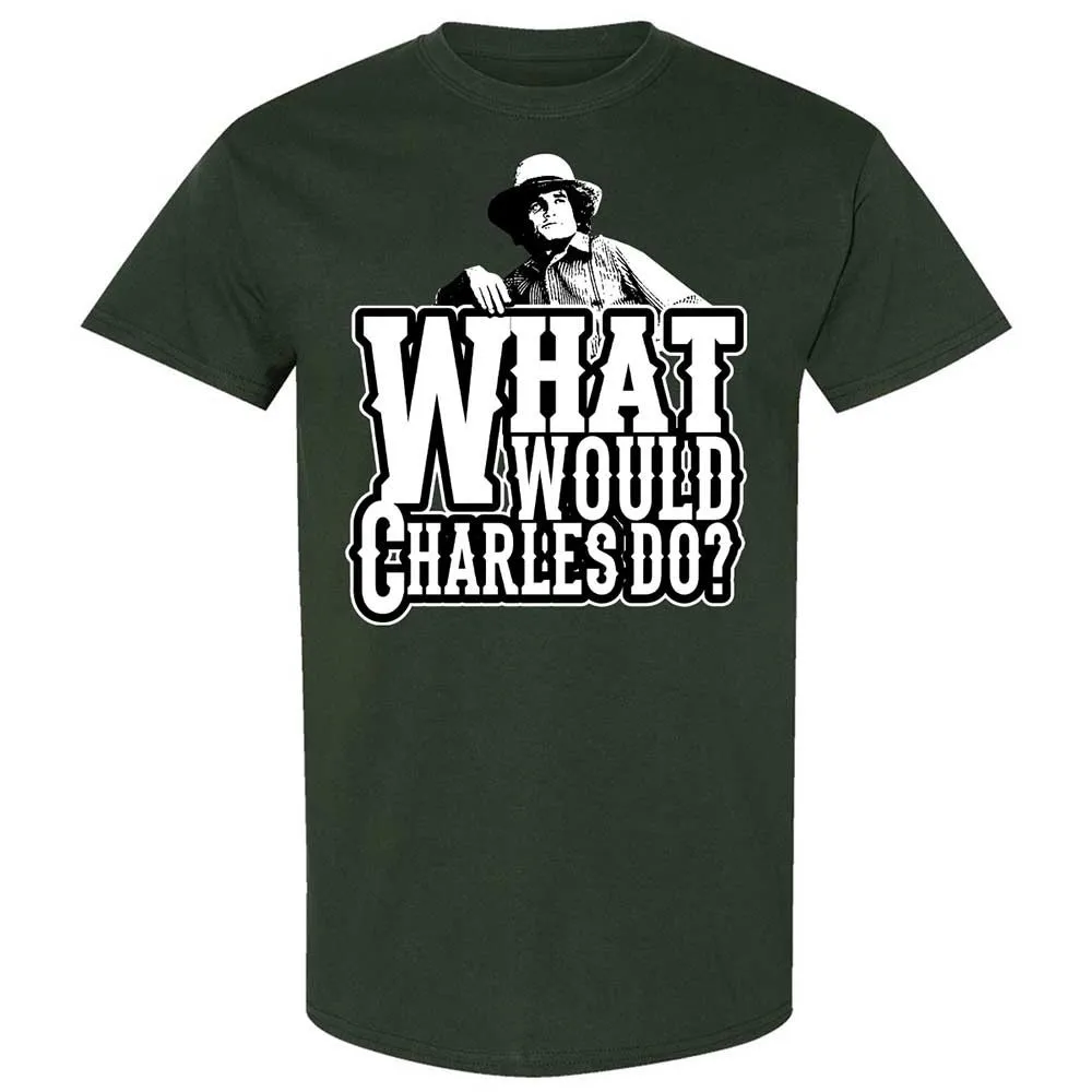 What Would Charles Do? - Forest Green - 5