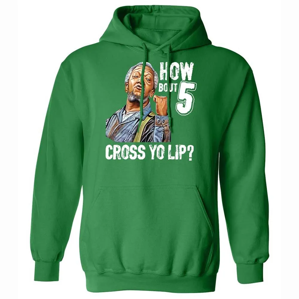 How bout 5 cross yo lip - Irish Green - 11