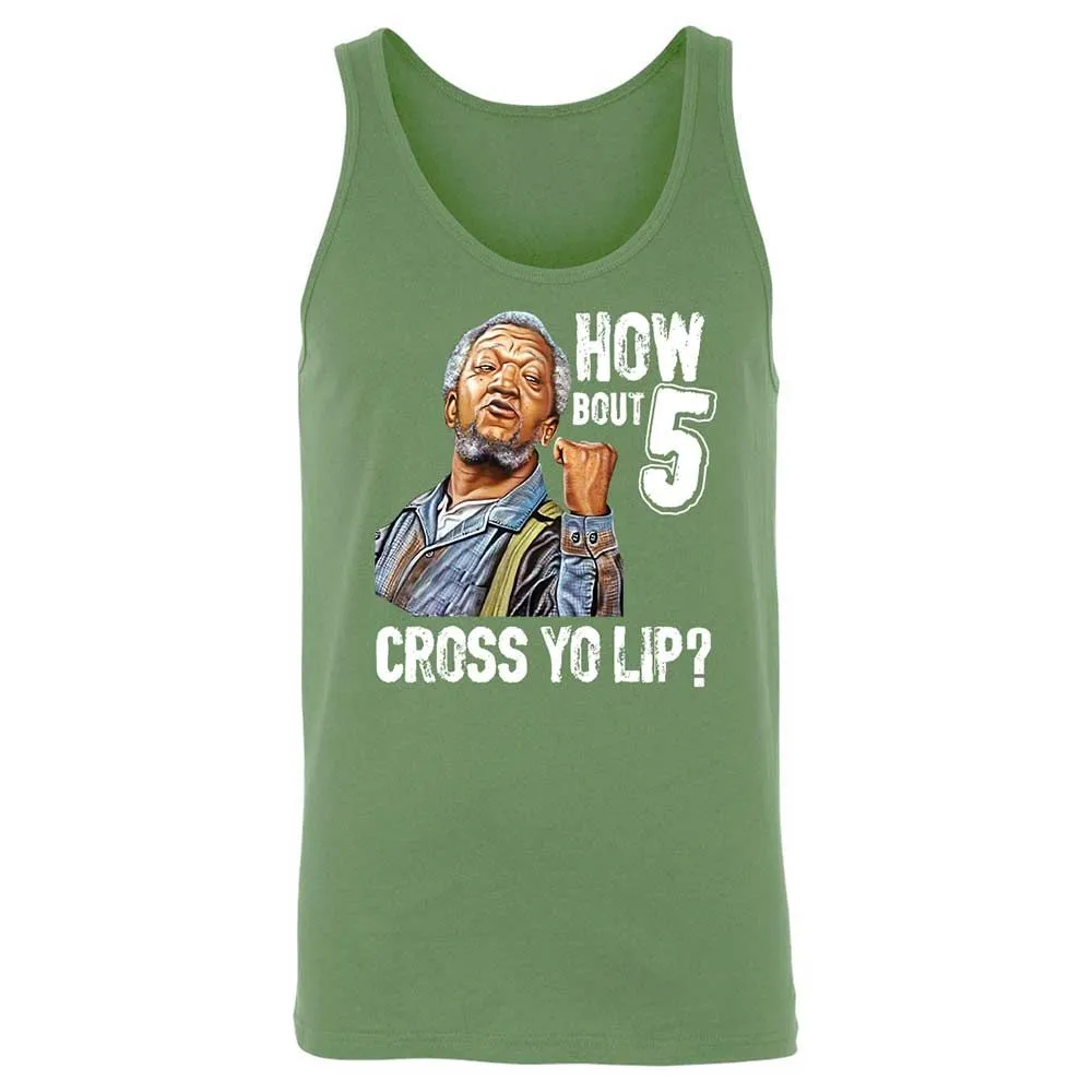 How bout 5 cross yo lip - Leaf - 8