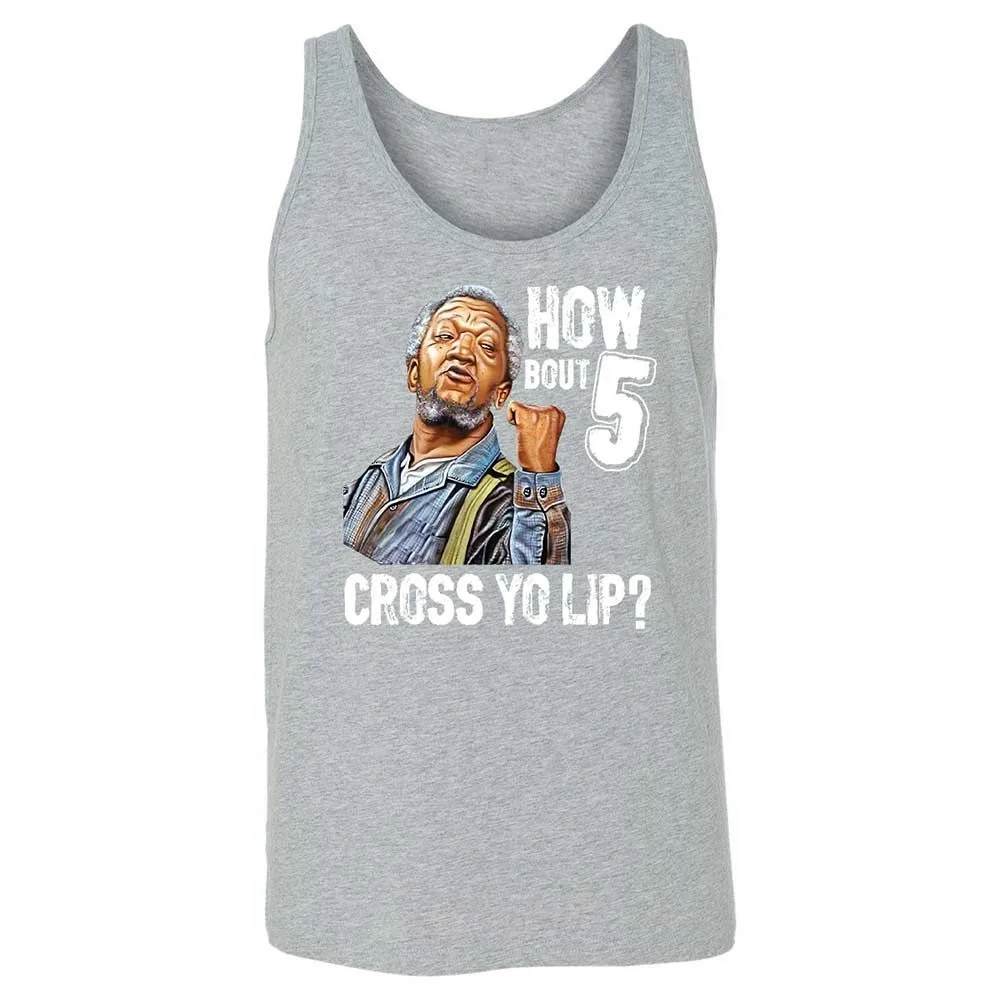 How bout 5 cross yo lip - Athletic Heather - 10