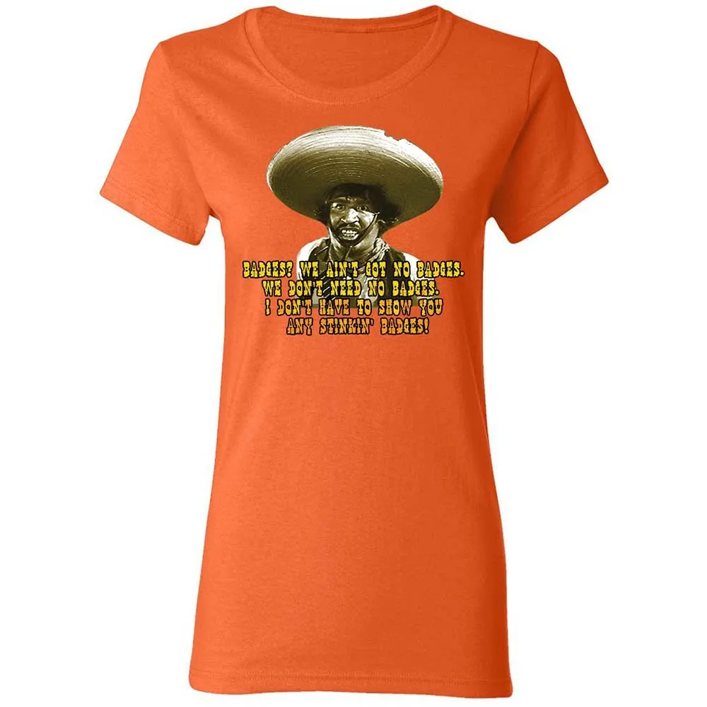 Ain't Got No Stinking Badges - Orange - 12
