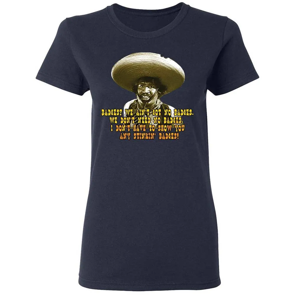 Ain't Got No Stinking Badges - Navy - 14