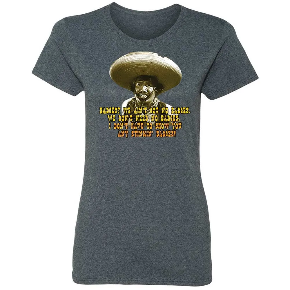 Ain't Got No Stinking Badges - Dark Heather - 16
