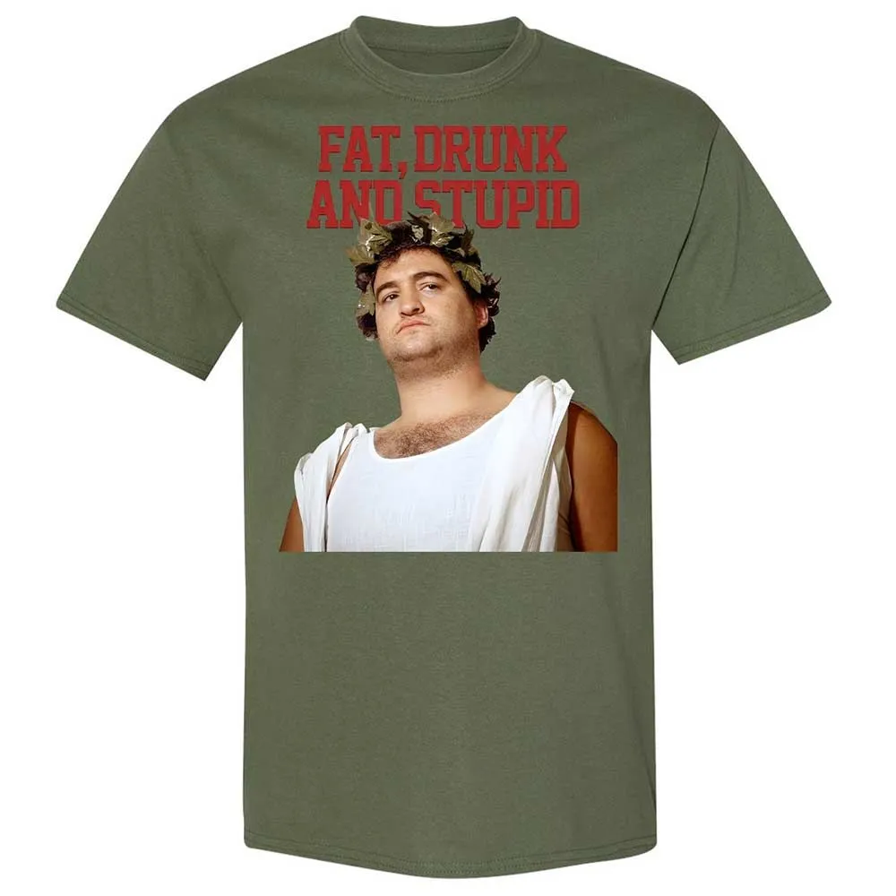 Fat, drunk, and stupid - Military Green - 9