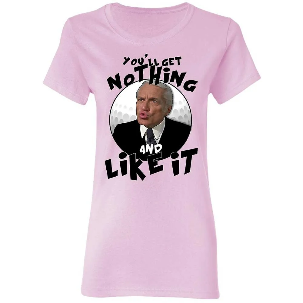 You'll get nothing and like it - Light Pink - 3