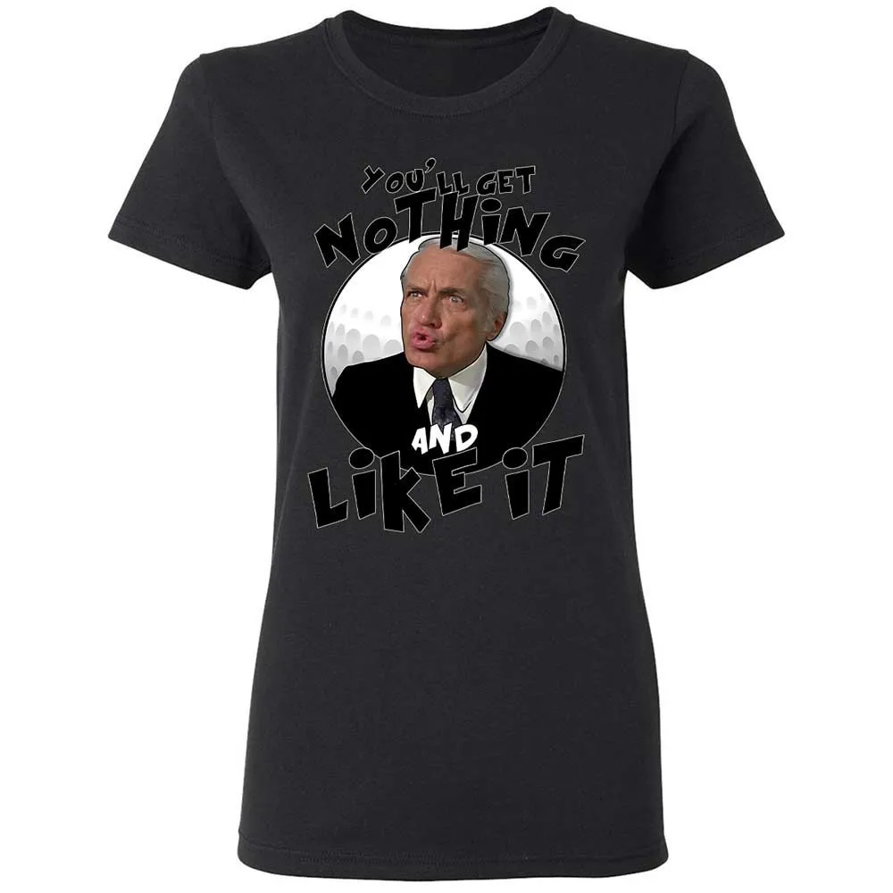 You'll get nothing and like it - Black - 13