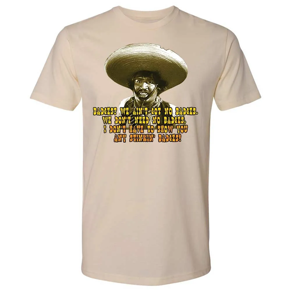 Ain't Got No Stinking Badges - Cream - 8