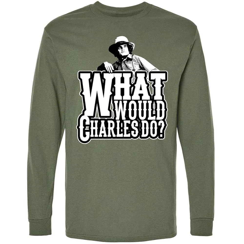 What Would Charles Do? - Military Green - 9
