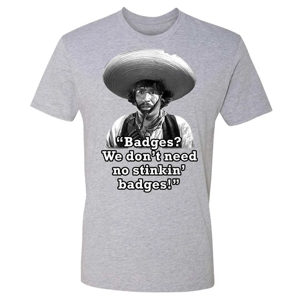 We don't need no stinkin' badges - Heather Grey - 2