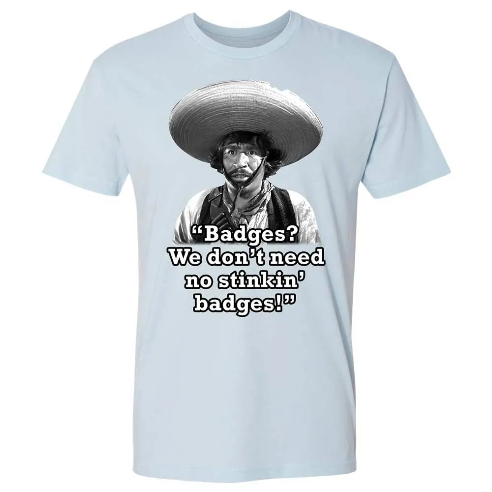 We don't need no stinkin' badges - Light Blue - 4