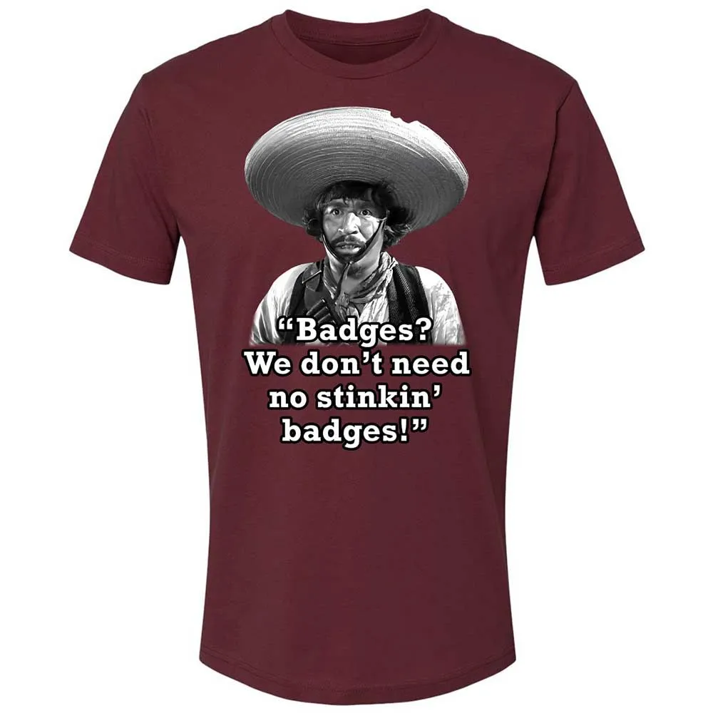 We don't need no stinkin' badges - Maroon - 19