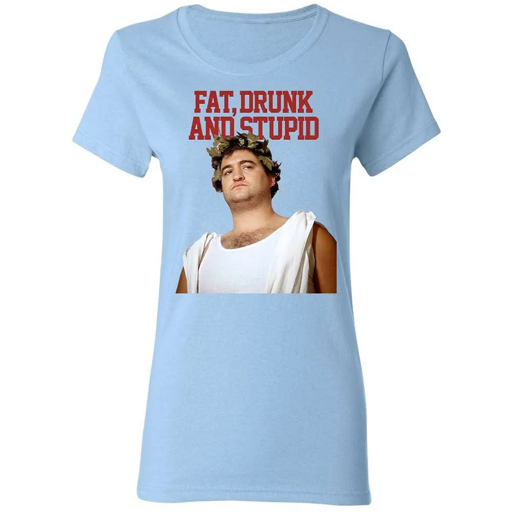 Fat, drunk, and stupid - Light Blue - 13