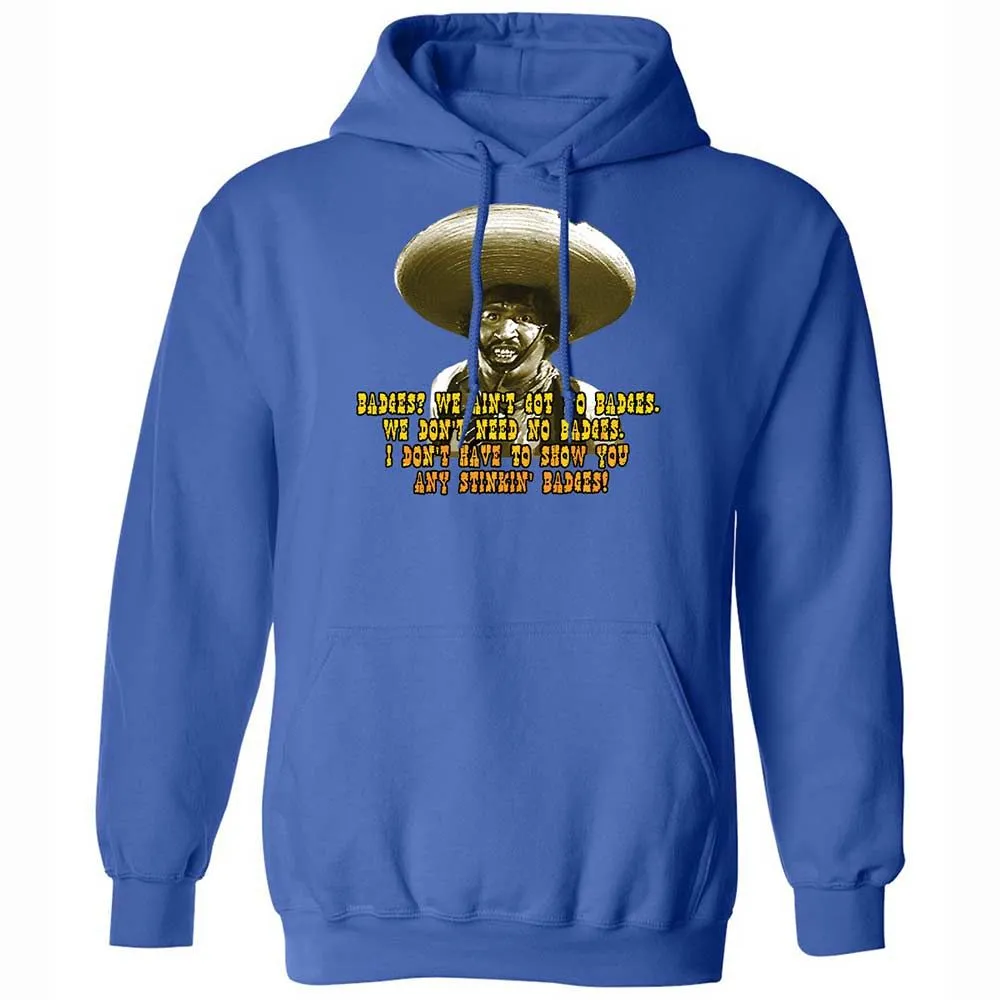 Ain't Got No Stinking Badges - Royal - 4