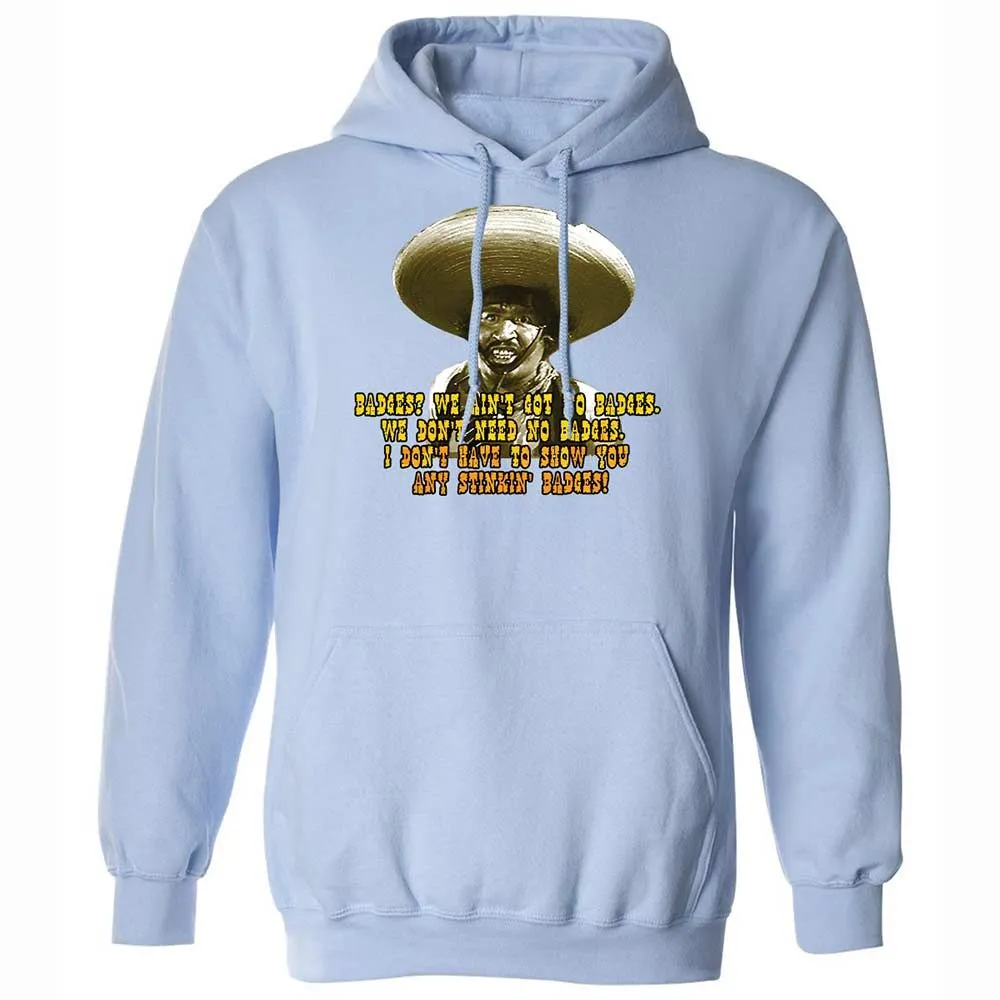 Ain't Got No Stinking Badges - Light Blue - 5
