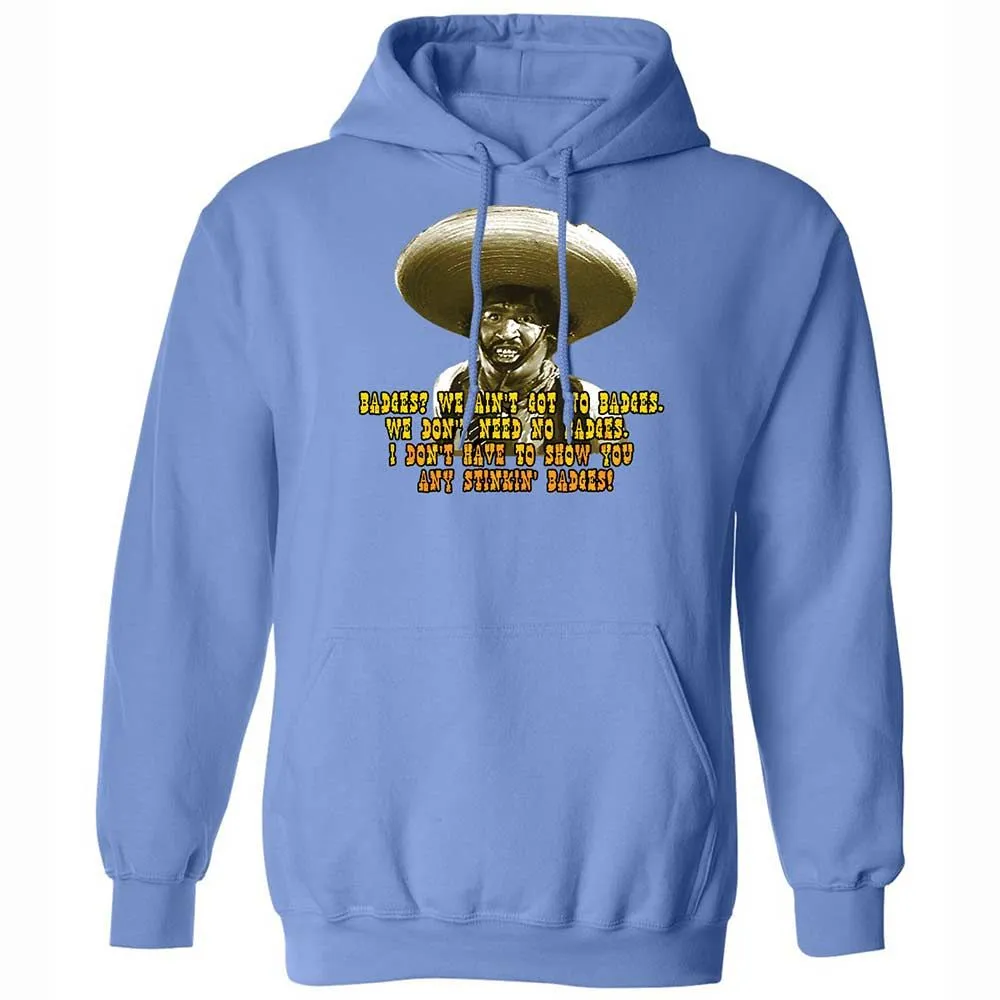Ain't Got No Stinking Badges - Carolina Blue - 6