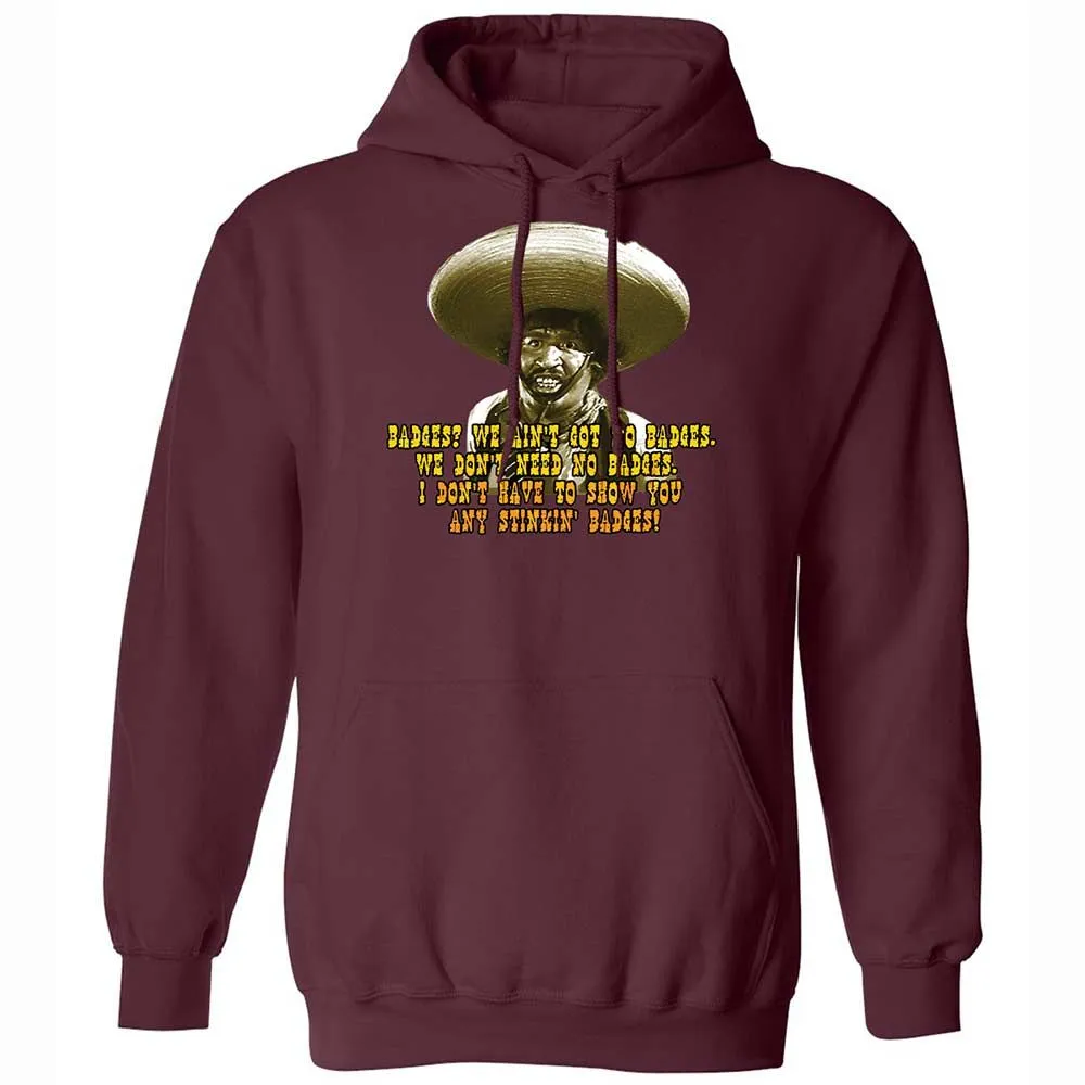 Ain't Got No Stinking Badges - Maroon - 19